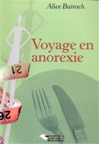 Voyage en anorexie