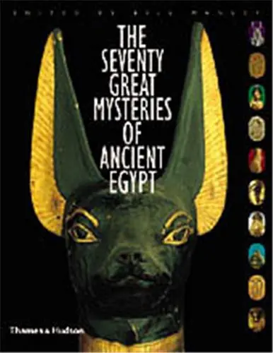 Seventy Great Mysteries Of Ancient Egypt