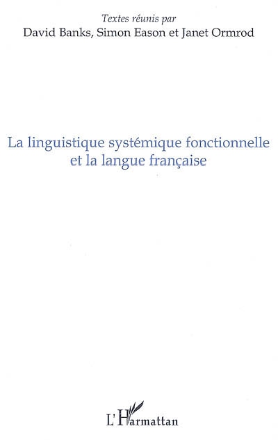 La linguistique systémique fonctionnelle et la langue française