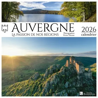 Auvergne : la passion de nos régions : 2026, calendrier