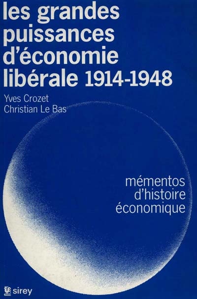 Les Grandes puissances d'économie libérale : 1914-1918