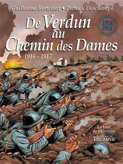 De Verdun au chemin des Dames : 1916-1917