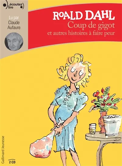 Coup de gigot : et autres histoires à faire peur