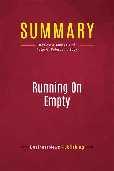 Summary : Running On Empty...