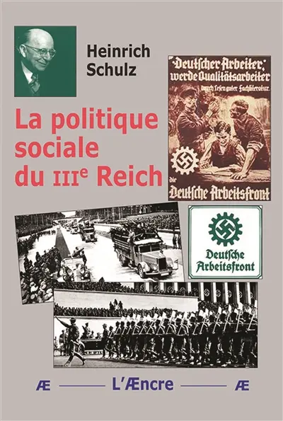 La Politique sociale du IIIe Reich