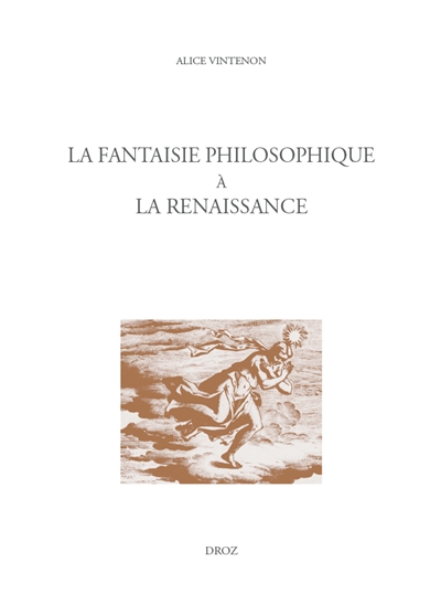 La fantaisie philosophique à la Renaissance
