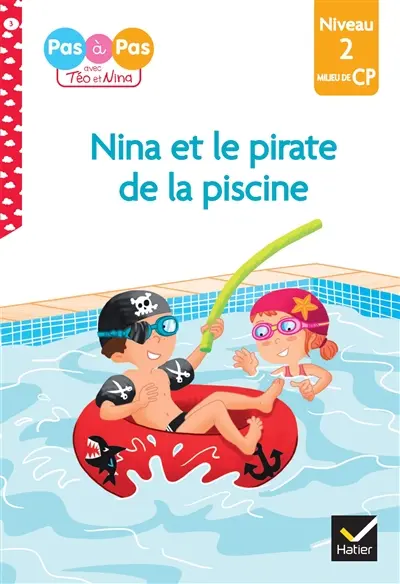 Nina et le pirate de la piscine : niveau 2, milieu de CP