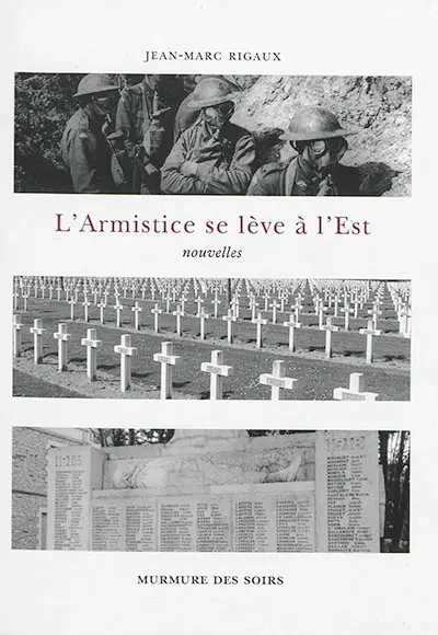 L'armistice se lève à l'est