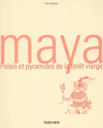 Maya : palais et pyramides de la forêt vierge
