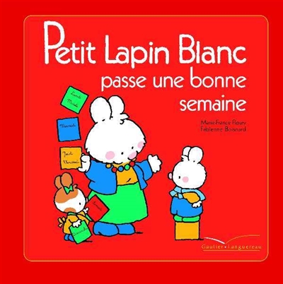 Petit Lapin Blanc passe une bonne semaine