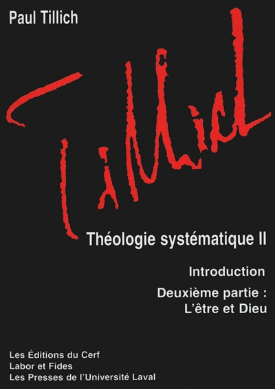 Théologie systématique. Vol. 2. L'être et Dieu