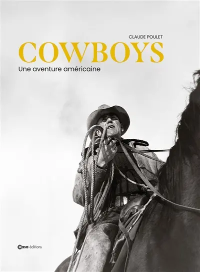Cowboys : une aventure américaine