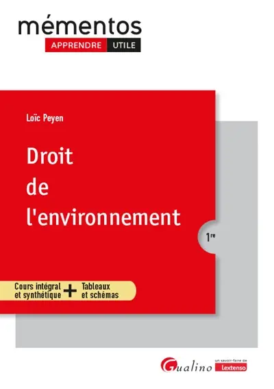 Droit de l'environnement : cours intégral et synthétique + tableaux et schémas