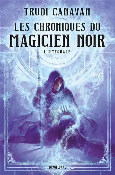 Les chroniques du magicien noir : intégrale