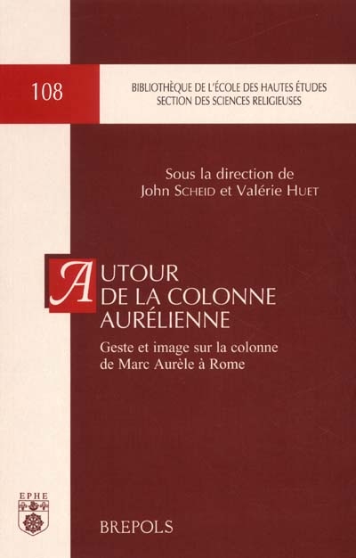 La colonne aurélienne : autour de la colonne aurélienne : geste et image sur la colonne de Marc Aurèle à Rome