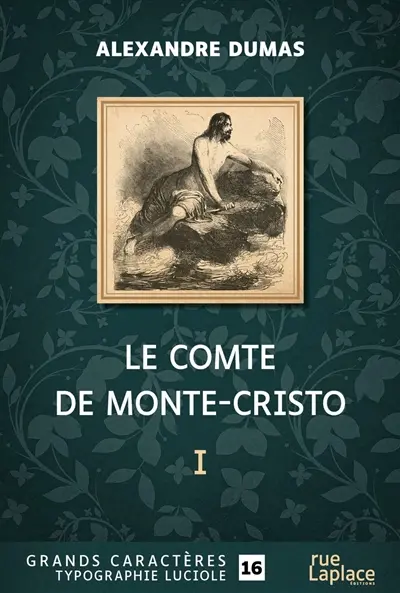 Le comte de Monte-Cristo : première partie