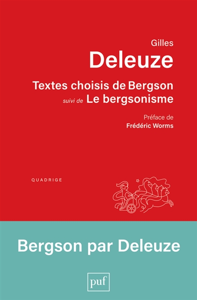 Textes choisis de Bergson. Le bergsonisme