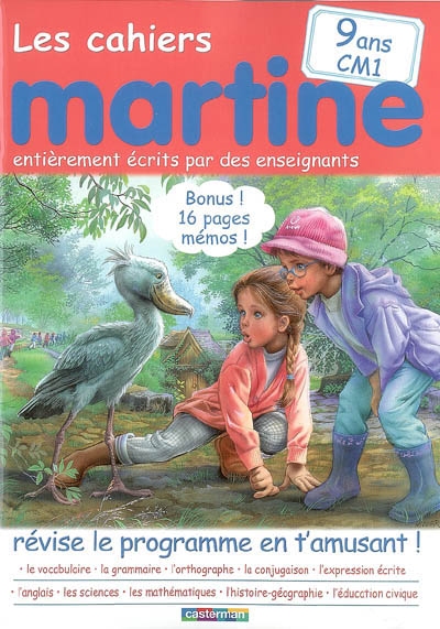 Les cahiers Martine : révise le programme en t'amusant !. 9 ans, CM1