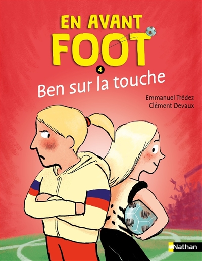 En avant foot !. Vol. 3. Ben sur la touche
