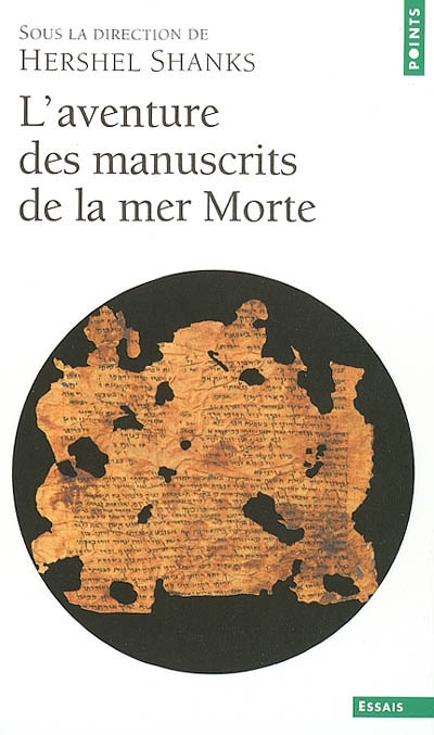 L'aventure des manuscrits de la mer Morte