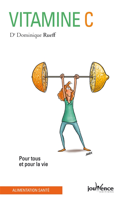 Vitamine C : pour tous et...