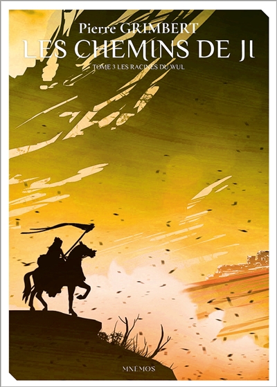 Les chemins de Ji. Vol. 3