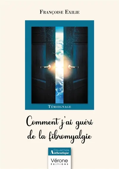 Comment j'ai guéri de la fibromyalgie