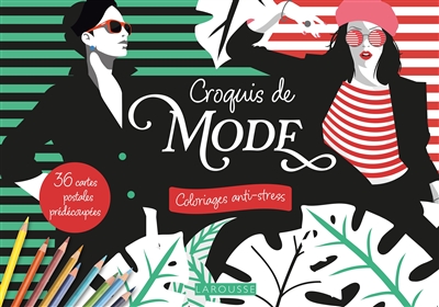Croquis de mode : 36 cartes postales prédécoupées
