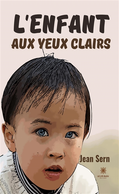 L’enfant aux yeux clairs