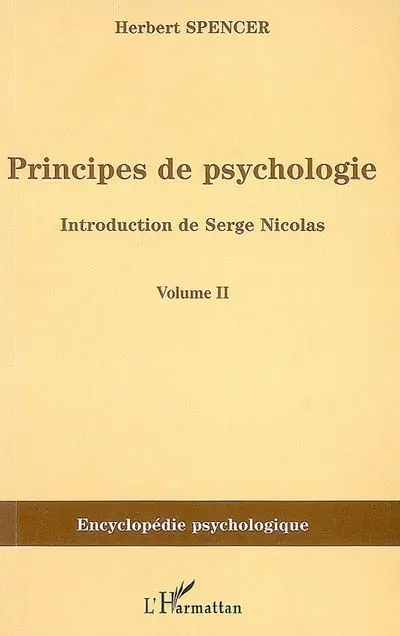 Principes de psychologie : 1855-1872. Vol. 2