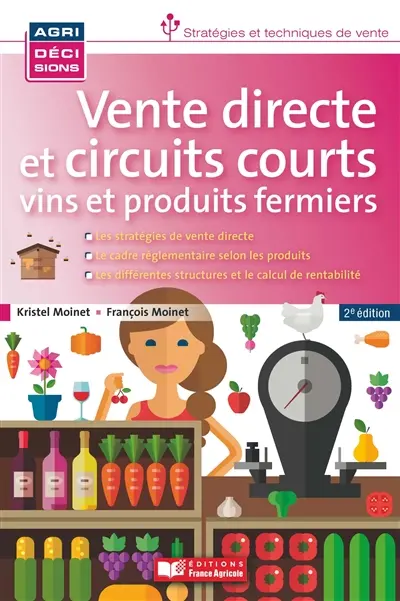 Vente directe et circuits courts : vins et produits fermiers