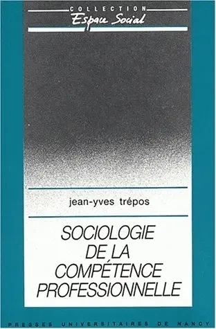 Sociologie de la compétence professionnelle