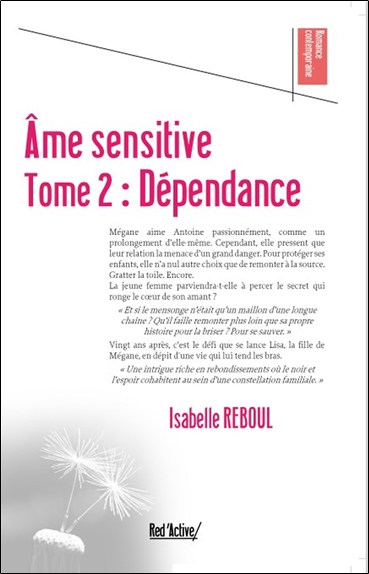 Ame sensitive. Vol. 2. Dépendance