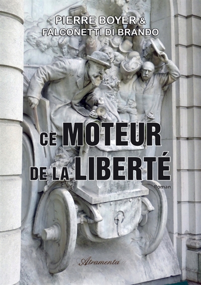 Ce moteur de la liberté (1880 : 2020)