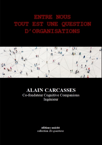 Entre nous tout est une question d'organisations