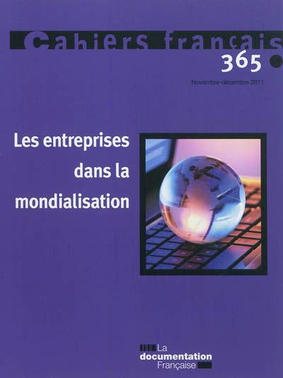 Cahiers français, n° 365. Les entreprises dans la mondialisation