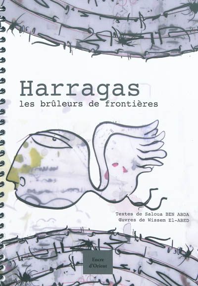 Harragas : les brûleurs de frontières