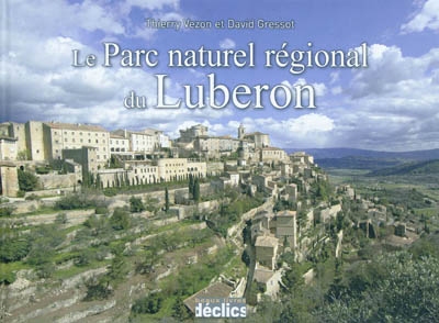 Le parc naturel régional du Luberon