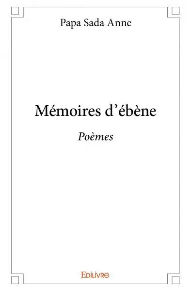 Mémoires d'ébène : Poèmes