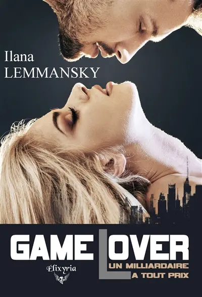 Game Lover : Un milliardaire à tout prixElixir of Love