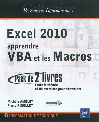 Excel 2010 : apprendre VBA et les macros : toute la théorie et 84 exercices pour s'entraîner, pack de 2 livres