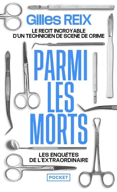 Parmi les morts : les enquêtes de l'extraordinaire