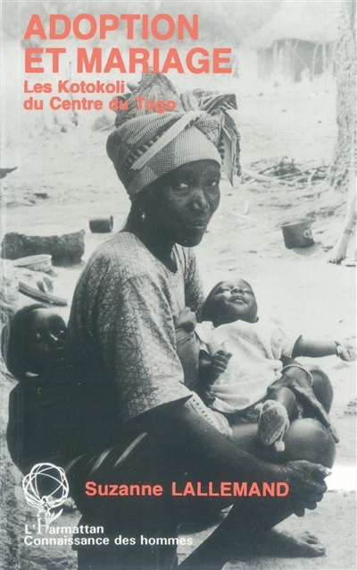Adoption et mariage : les Kotokoli du centre du Togo