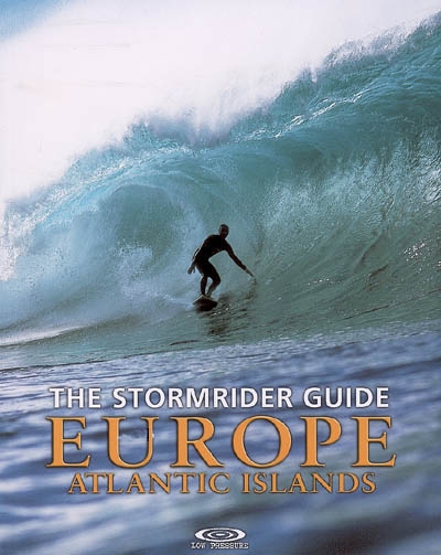 The stormrider guide Europe : Atlantic islands