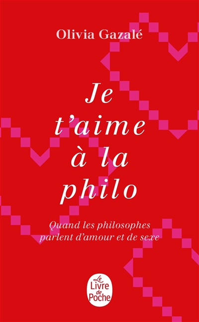 Je t'aime à la philo : quand les philosophes parlent d'amour et de sexe
