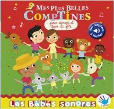 Mes plus belles comptines pour danser et faire la fête