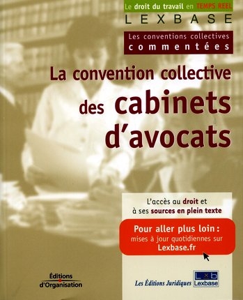 La convention collective des cabinets d'avocats