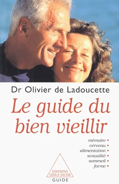 Le guide du bien vieillir