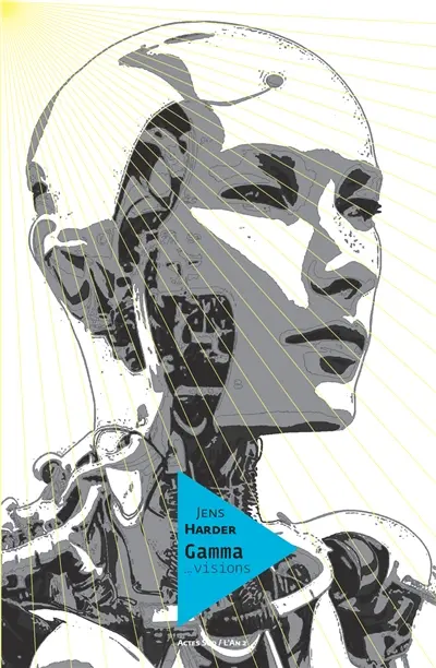 Le grand récit. Vol. 4. Gamma... visions