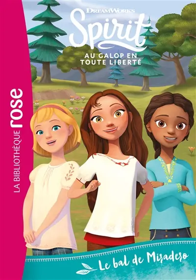 Spirit : au galop en toute liberté. Vol. 10. Le bal de Miradero